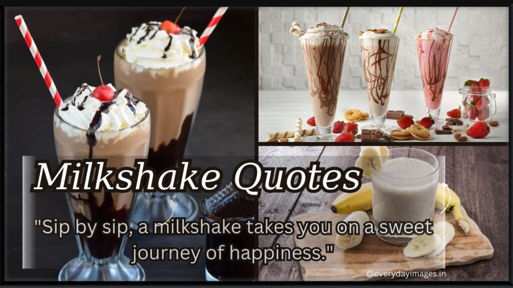 Milkshake quotes