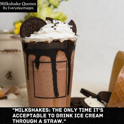 Funny Milkshake Quotes