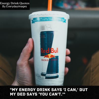 Funny Energy Drink Quotes