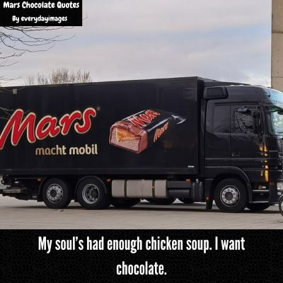 Mars Chocolate Quotes For Instagram