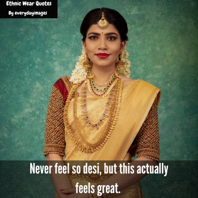 Famous Ethnic Wear Quotes