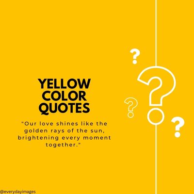 Yellow Color Love Quotes