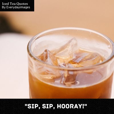 Short Iced Tea Quotes