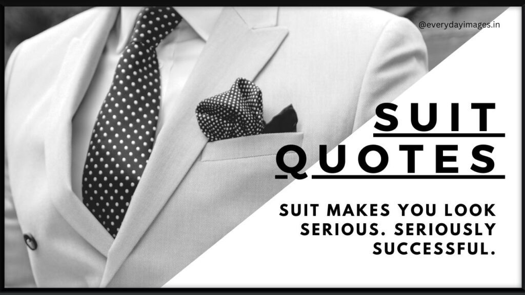 Suit Quotes