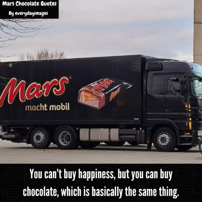 Inspirational Mars Chocolate Quotes