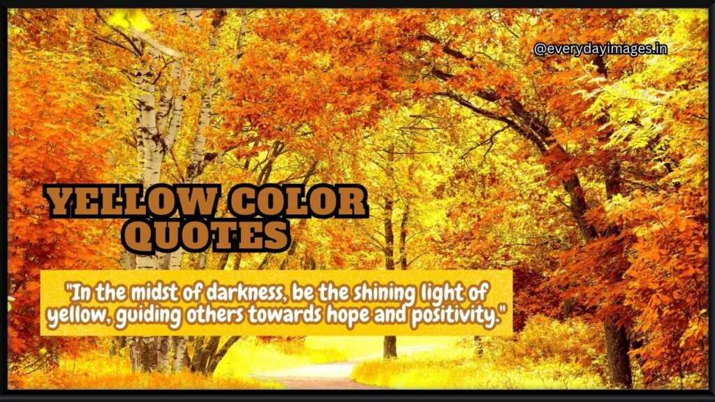 Yellow Color Quotes