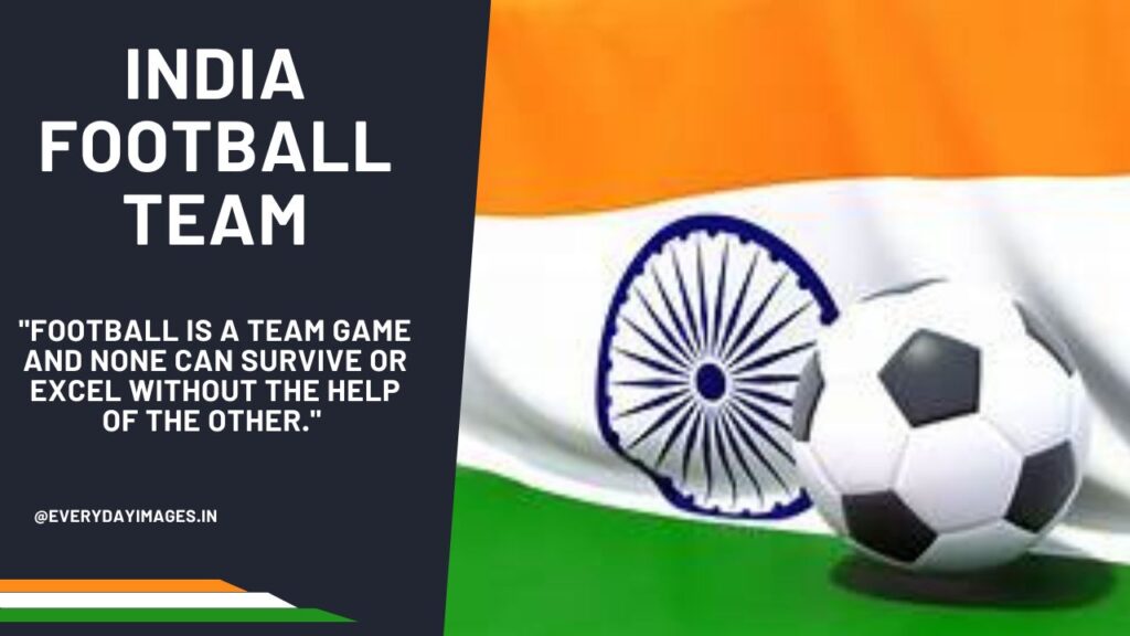 India Football Team Quotes
