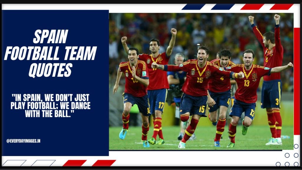 Spain football team quotes