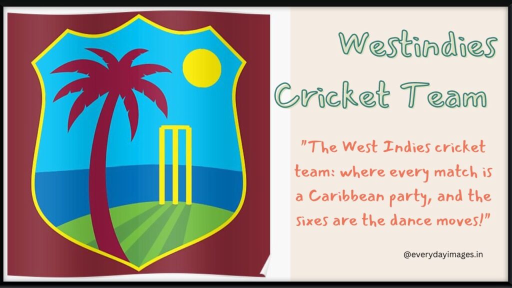West indies Cricket Team Quotes